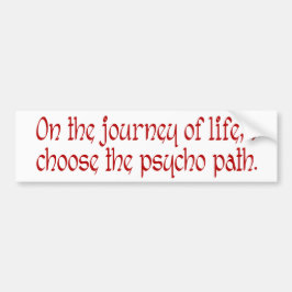 Auf der Reise des Lebens wähle ich den psychischen Autoaufkleber