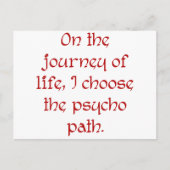Auf der Reise des Lebens wähle ich den psychischen Postkarte (Vorderseite)