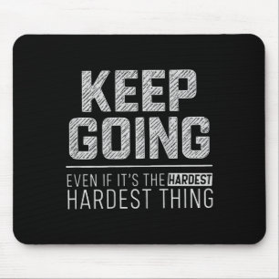 Auf der Rückseite Behalte, selbst wenn seine schwi Mousepad