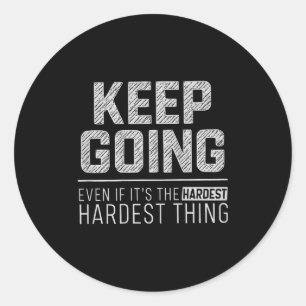 Auf der Rückseite Behalte, selbst wenn seine schwi Runder Aufkleber