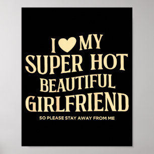 (auf der Rückseite) Ich liebe meine superheiße sch Poster