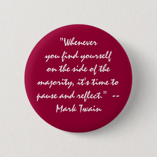 "auf der Seite der Mehrheit? pausieren Sie und Button