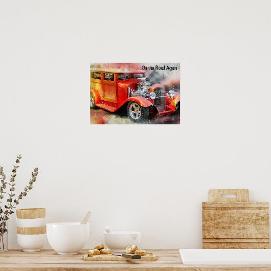 Auf der Straße wieder per Drag Car Poster (Küche)