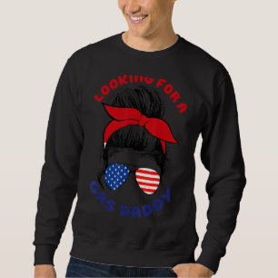 Auf der Suche nach einem Gas Daddy Gaspreise Gaspu Sweatshirt