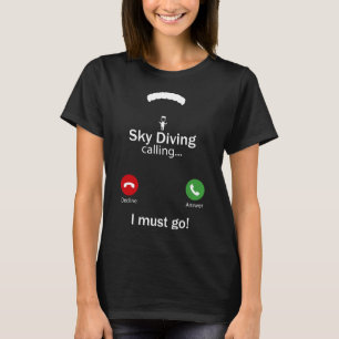 Auf der Suche nach Hobbys Liebt Fallschirmspringen T-Shirt