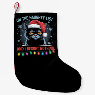Auf der unartigen Liste und ich bereue nichts Katz Kleiner Weihnachtsstrumpf