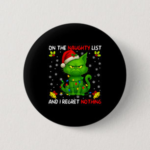 Auf der unartigen Liste und ich bereue nichts Lust Button