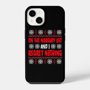 Auf der unartigen Liste und ich bereue nichts Lust iPhone 14 Hülle