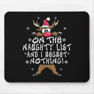 Auf der unartigen Liste und ich bereue nichts Rent Mousepad