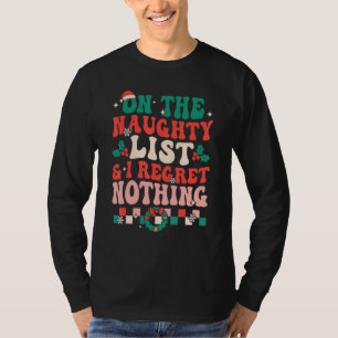 Auf der unheilvollen Liste bedauere ich nichts Gro T-Shirt