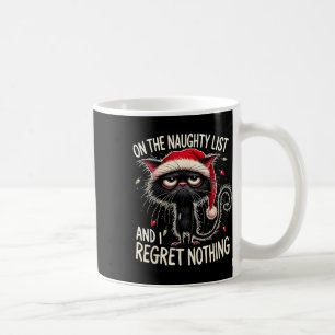 Auf der unheilvollen Liste und ich bedaure nichts  Kaffeetasse