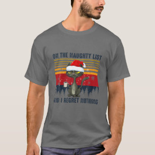 Auf der unheilvollen Liste, und ich bedaure nichts T-Shirt