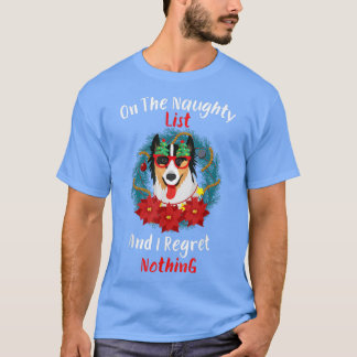 Auf der unheilvollen Liste und ich bedaure nichts  T-Shirt