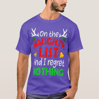 Auf der unheilvollen Liste, und ich bedaure nichts T-Shirt