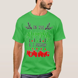 Auf der unheilvollen Liste, und ich bedaure nichts T-Shirt