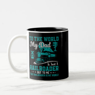 Auf der Welt ist mein Vater nur ein Eisenbahnfahre Zweifarbige Tasse