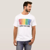 AUF DIESE WEISE GEBOREN RAINBOW-FARBE T-Shirt (Vorne ganz)