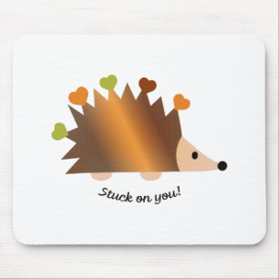 Auf dir kleben Igel und Herzen Mousepad