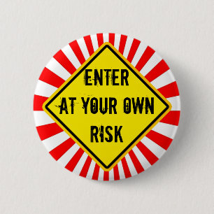 auf eigene Gefahr Button