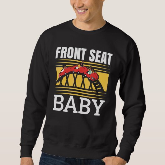 Auf einer Achterbahn Achterbahn Vergnügen Sweatshirt (Vorderseite)