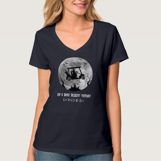 Auf einer dunklen Wüste Fairway Golf Hexe Cool Win T-Shirt (Vorderseite)