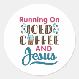 Auf Eiskaffee und Jesus laufen Runder Aufkleber