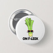 Auf Fleek Funny Veggie Leek Pub Button (Vorne & Hinten)