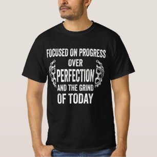 Auf Fortschritt ausgerichtetes Fitness-Motivations T-Shirt