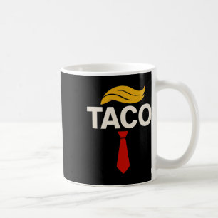 Auf geht's Taco Lustig Trump kneift immer 29 Kaffeetasse