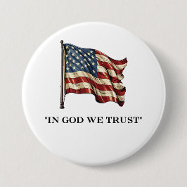 Auf Gott vertrauen wir USA Patriotisch  Button