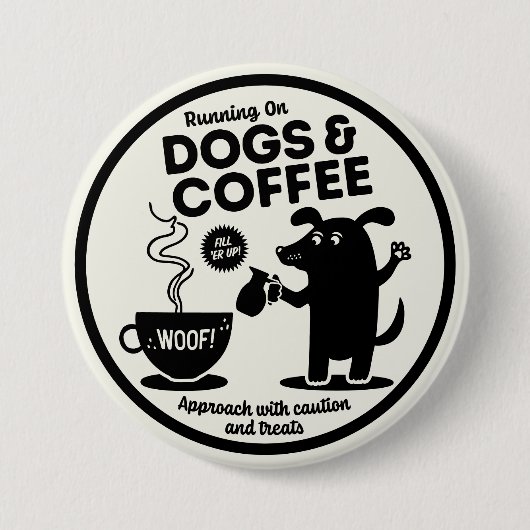 Auf Hunden und Kaffee laufen Button (Vorderseite)