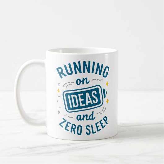 Auf Ideen & Zero Sleep Funny Relating Coff laufen Kaffeetasse (Links)