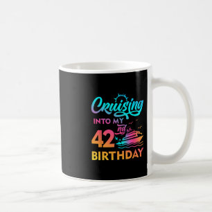 Auf in meinen 42. Geburtstag Tropische Kreuzfahrt Kaffeetasse