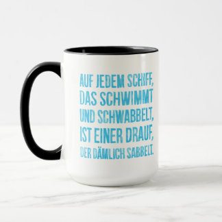 Auf jedem Schiff Tasse