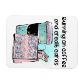 Auf Kaffee- und Kreditkarten laufen Magnet (Horizontal)