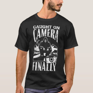 Auf Kamera festgehalten Endlich Lustiger Bigfoot S T-Shirt