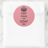 Auf Knopf "Ruhe und Ziege behalten" Runder Aufkleber (Tasche)