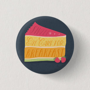 Auf Knopfdruck einen Kuchen essen Button