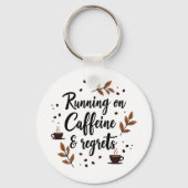 Auf Koffein und Bedauern Ästhetischer Schlüsselanh Schlüsselanhänger (Vorderseite)