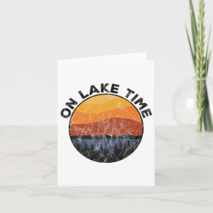 Auf Lake Time Funny Bootfahren Vintages Camping T- Karte