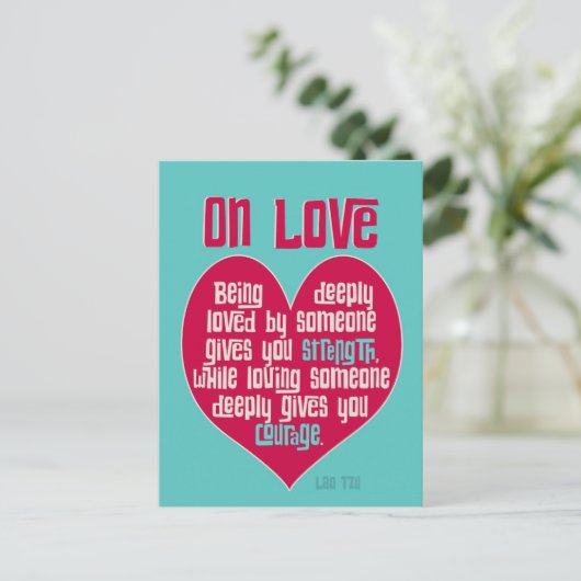 Auf Liebe. Zitat von Lao Tzu Postkarte (Stehend Vorderseite)