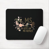 Auf meine Nerven Multiple Sklerose Awareness Flora Mousepad (Mit Mouse)