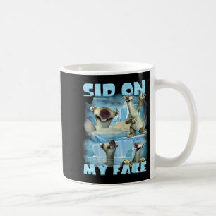 Auf meinem Gesicht Sid Auf meinem Gesicht Eiszeit  Kaffeetasse