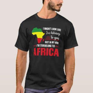 Auf meinem Kopf reise ich nach Afrika T-Shirt