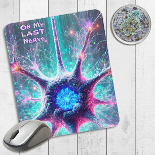 "Auf meinem letzten Nerv" Humorische Wissenschafts Mousepad