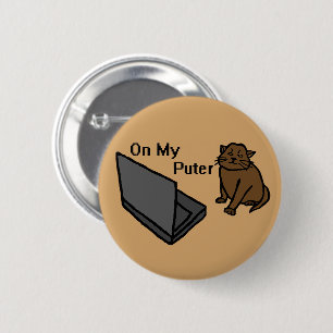 Auf meinem lustigen Computer Braunkatze-Meme Button