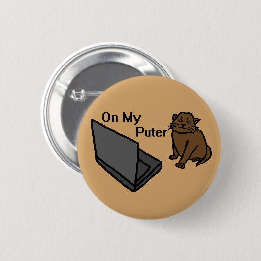 Auf meinem lustigen Computer Braunkatze-Meme Button (Vorne & Hinten)