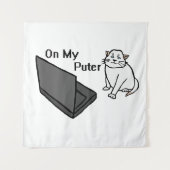 Auf meinem lustigen Computer Weiße Katzen-Meme Wandteppich (Vorderseite)
