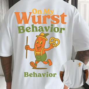 Auf meinem Wurst-Verhalten Lustiges Wurst-Oktoberf T-Shirt
