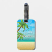 Auf meiner Weise zum Paradies-tropischen Strand Gepäckanhänger (Rückseite vertikal)